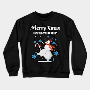 Marry Xmas Everybody Crewneck Sweatshirt